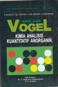 buku ajar vogel kimia analisis kualitatif anorganik : Edisi 4