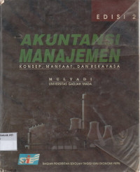 Akutansi Manajemen: konsep, manfaat & rekayasa