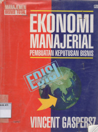 Ekonomi Manajerial Pembuatan Keputusan Bisnis
