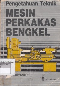 Image of Pengetahuan Teknik Mesin Perkakas  Bengkel