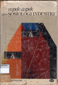Image of Aspek-Aspek dalam Sosiologi Industri