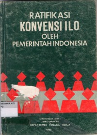 Image of Ratifikasi Konvensi Ilo oleh Pemerintahan Indonesia