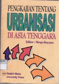 Image of Pengkajian Tentang Urbanisasi Di AsiaTenggara