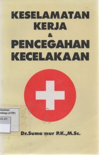 Image of keselamatan kerja dan pencegahan kecelakaan