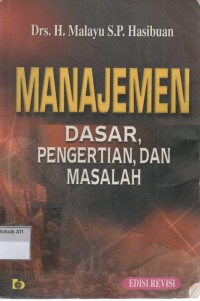 Image of Manajemen: Dasar, Pengertian, dan Masalah