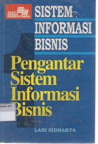 Image of Sistem Informasi Bisnis: Pengantar Sistem Informasi Bisnis