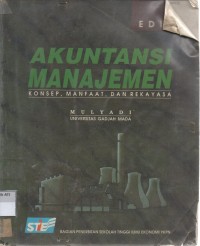 Image of Akuntansi Manajemen  (Konsep, Manfaat, dan Rekayasa)