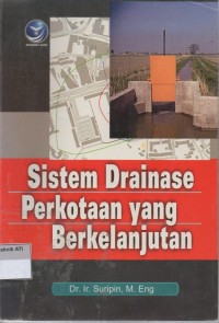 Image of SISTEM DRAINASE PERKOTAAN YANG BERKELANJUTAN