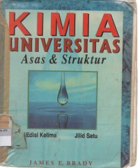 Image of KIMIA UNIVERSITAS: ASAS DAN STRUKTUR EDISI KELIMA JILID 1