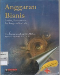Image of Anggaran Bisinis: Analisis, Perencanaan, dan Pengendalian Laba