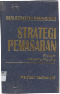 Image of Seri Strategi Manajemen : Strategi Pemasaran = Strategic Marketing Planning