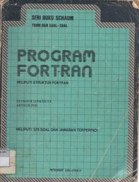 Image of PROGRAM FORT-RAN: MELIPUTI STRUKTUR DAN FORTRAN