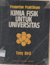 Image of PENUNTUN PRATIKUM: KIMIA FISIK UNTUK UNIVERSITAS