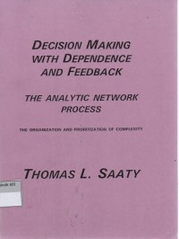 Image of Desicion Making With Dependence and Feedback: the analytic network of complexity