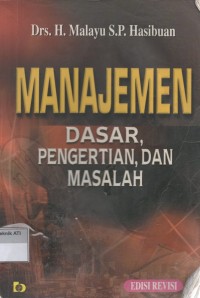 Image of MANAJEMEN, DASAR, PENGERTIAN, DAN MASALAH