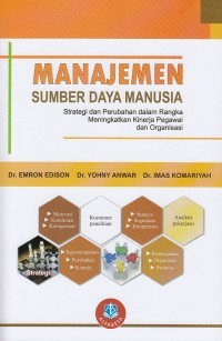 Image of Manajemen sumber daya manusia: Strategi dan perubahan dalam rangka meningkatkan kinerja pegaqai dan organisai